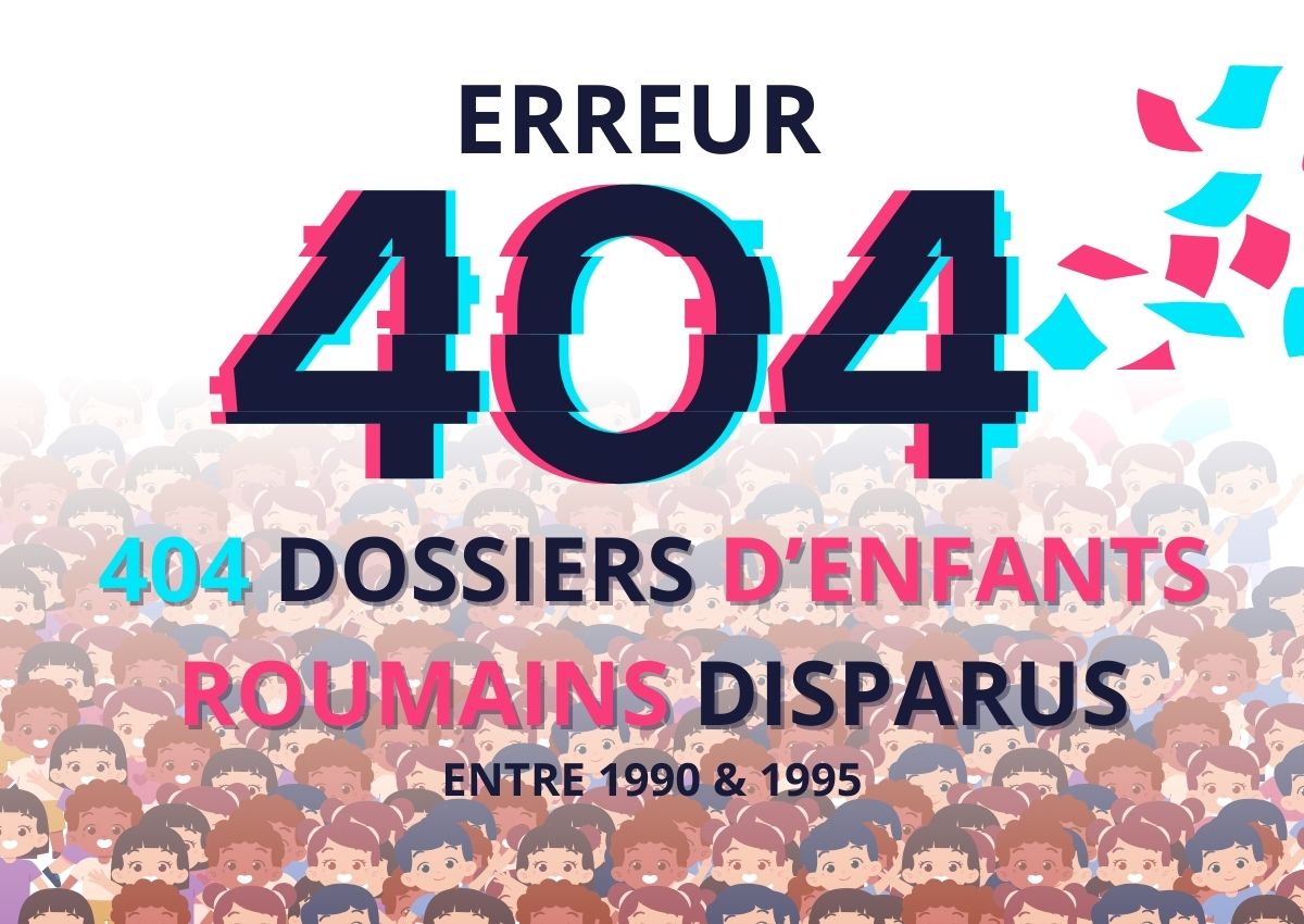 404 dossiers d'adoptions d'enfants roumains disparus entre 1990 et 1995